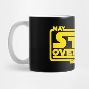 May stack overflow be with you Mug